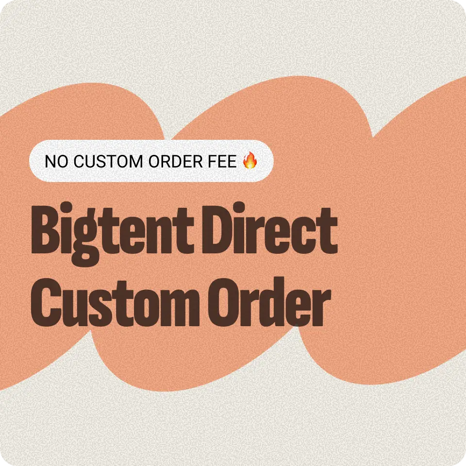 Bigtent Direct Custom Order - BIGTENT