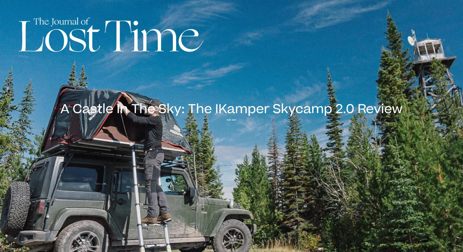 A Castle In The Sky: The IKamper Skycamp 2.0 Review - @TheJournalofLostTime - BIGTENT